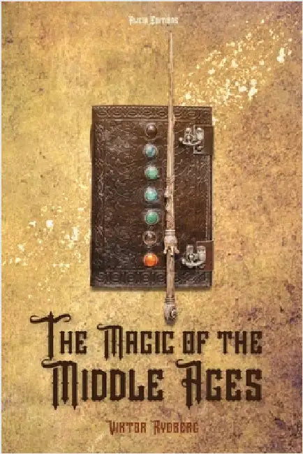The Magic of the Middle Ages by Rydberg, Viktor