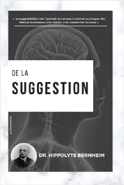 De la suggestion by Bernheim, Hippolyte
