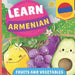 Learn armenian - Fruits and vegetables: Picture book for bilingual kids - English / Armenian - with pronunciations by Gnb