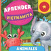 Aprender vietnamita - Animales: Libro ilustrado para niños bilingües - Español / Vietnamita - con pronunciaciones by Gnb
