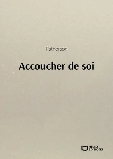Accoucher de soi by Patherson