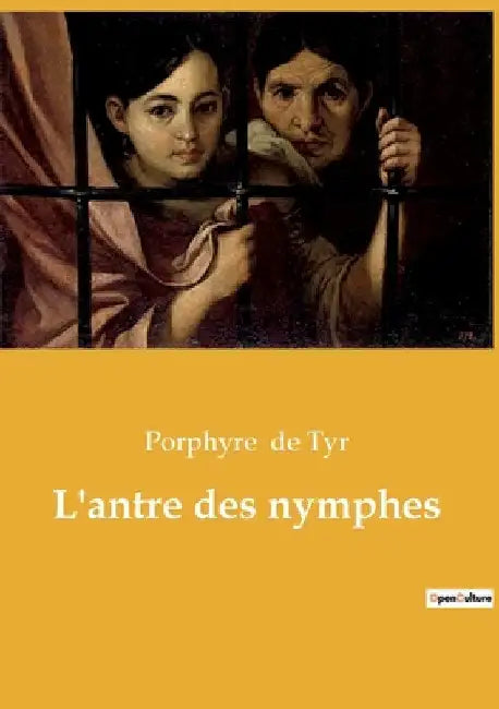 L'antre des nymphes by de Tyr, Porphyre