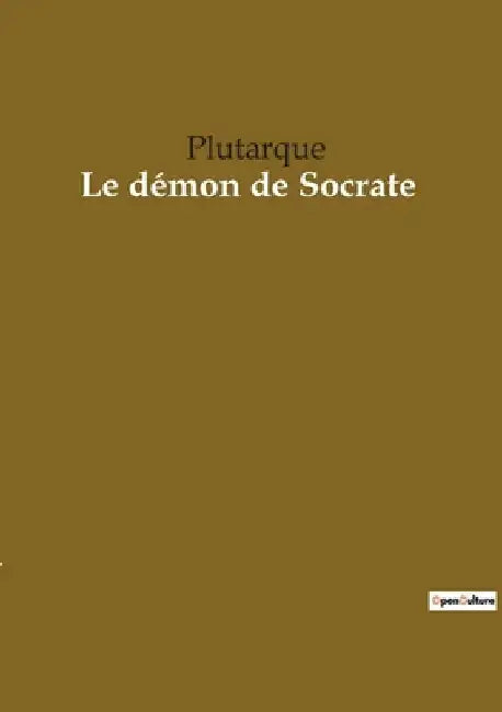 Le démon de Socrate by Plutarque