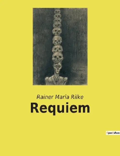 Requiem by Rilke, Rainer Maria