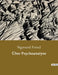 Über Psychoanalyse: Einführung in die Psychoanalyse: Ursprung und Entwicklung by Freud, Sigmund