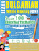 Learn Bulgarian While Having Fun! - Advanced: INTERMEDIATE TO PRACTICED - STUDY 100 ESSENTIAL THEMATICS WITH WORD SEARCH PUZZLES - VOL.1 - Uncover How by Linguas Classics