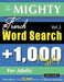 The Mighty French Word Search - 1,000 Puzzles for Adults - Delta Classics - Giant Edition - Find 20,000 Words, the Ultimate Challenge! by Delta Classics