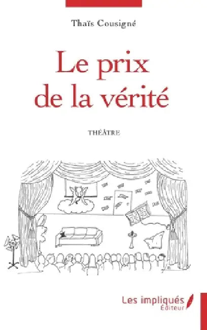 Le prix de la vérité by Thaïs Cousigné