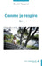 Comme je respire: Récit by Rachel Campini