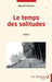 Le temps des solitudes by Muriel Ramos