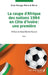 La coupe d'Afrique des nations 1984 en Côte d'Ivoire: une première by Kanga Gérard Brice Esse, Bada Etienne Kouassi