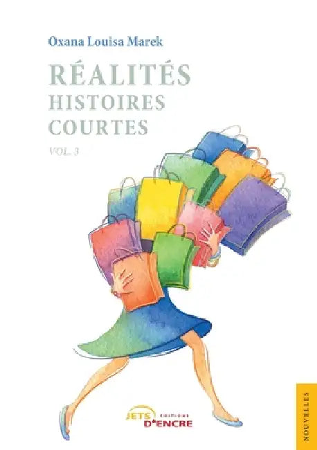 Réalités, Histoires courtes. Vol. 3 by Oxana Louisa Marek