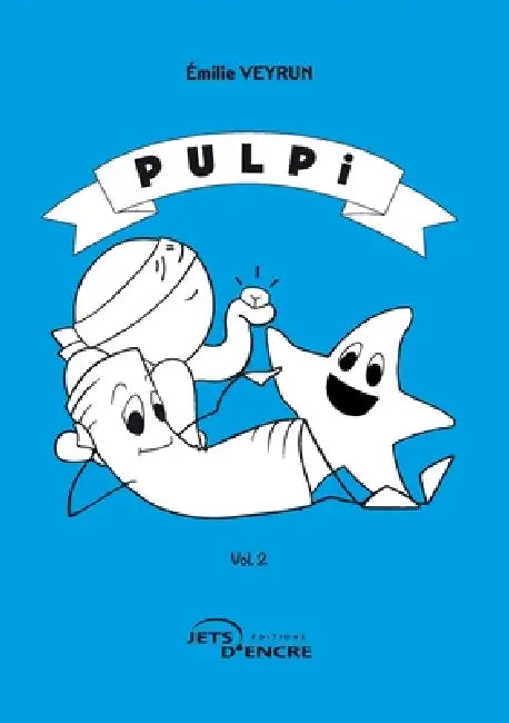Pulpi (vol. 2) by Émilie Veyrun