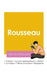 Réussir son Bac de philosophie 2026: Analyse du philosophe Jean-Jacques Rousseau by Jean-Jacques Rousseau