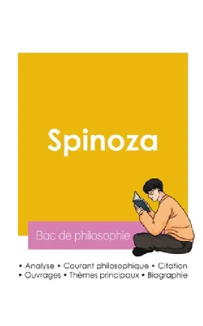 Réussir son Bac de philosophie 2026: Analyse du philosophe Spinoza by Benedictus de Spinoza