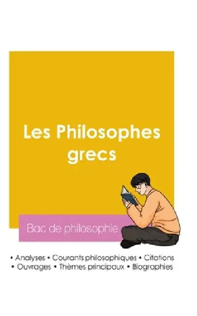 Réussir son Bac de philosophie 2026: Analyse des philosophes grecs by Bac de Philosophie