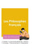 Réussir son Bac de philosophie 2026: Analyse des philosophes Français by Bac de Philosophie