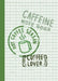 Carnet Caféine Vert by Hello Editions