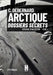 Arctique: Dossiers Secrets by C. Debernard