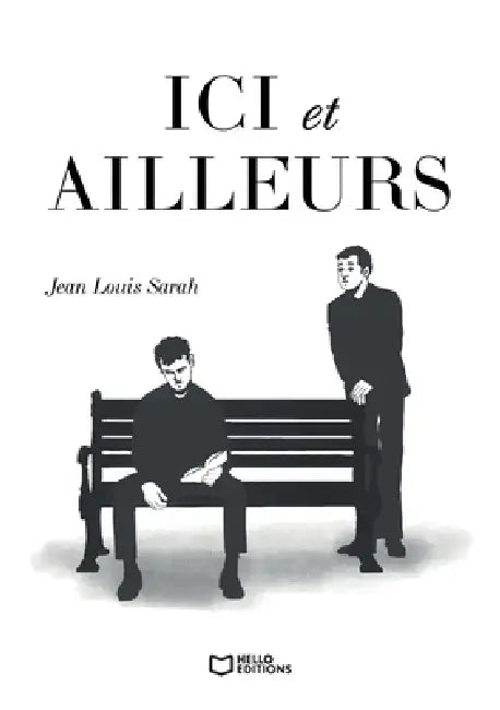 Ici et ailleurs by Jean Louis Sarah