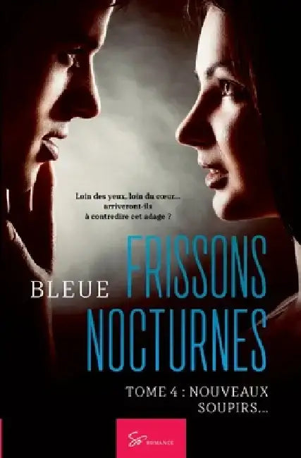 Frissons Nocturnes - Nouveaux soupirs...: Romance Erotique d'Initiation à la sensualité by Bleue