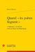 Quand Les Poetes Feignent: Fantasies Et Fiction Dans Les Essais de Montaigne by Olivier Guerrier