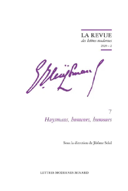Huysmans, Humeurs, Humours by Classiques Garnier