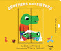 Brothers and Sisters: A Pull-The-Tab Book by Alice Le Henand