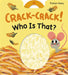 Crick-Crack! Who's That? by Tristan Mory
