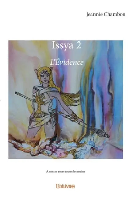 Issya - Tome 2 by Jeannie Chambon