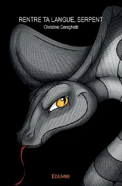 " Rentre ta langue, serpent " by Christine Cereghetti