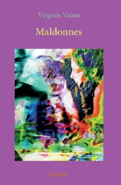 Maldonnes by Virginie Vanos