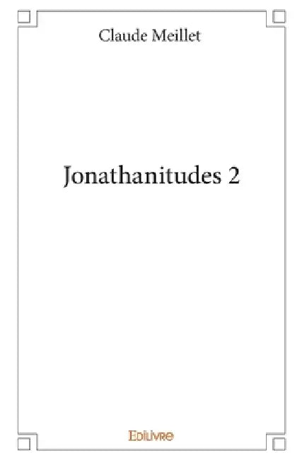 Jonathanitudes 2 by Claude Meillet