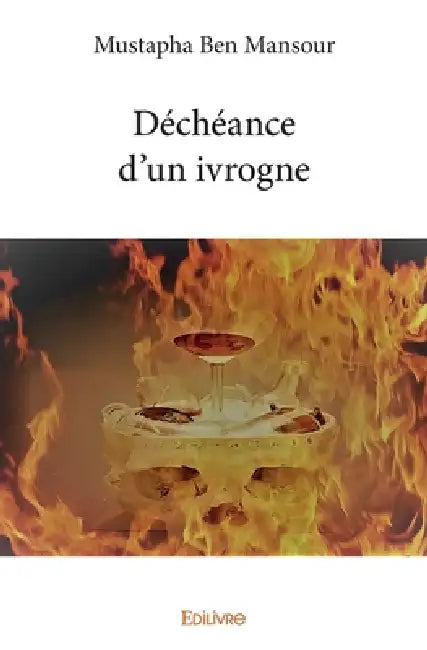 Déchéance d'un ivrogne by Mustapha Ben Mansour