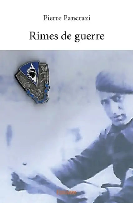 Rimes de guerre by Pierre Pancrazi