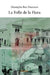 La Folle de la Hara by Mustapha Ben Mansour