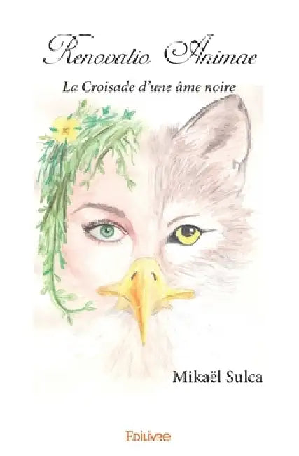 Renovatio Animae: La Croisade d'une âme noire by Mikaël Sulca
