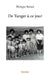 De Tanger à ce jour by Philippe Bernal