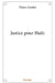 Justice pour Haïti by Tlaloc Linder