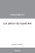 Les prières du Grand Roi by Pascale Laurence Rouvi (R)Re