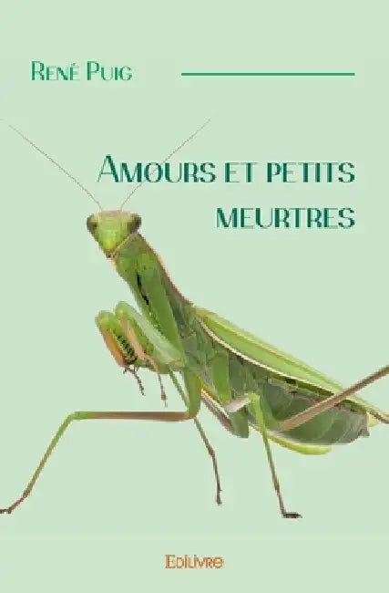 Amours et petits meurtres by René Puig