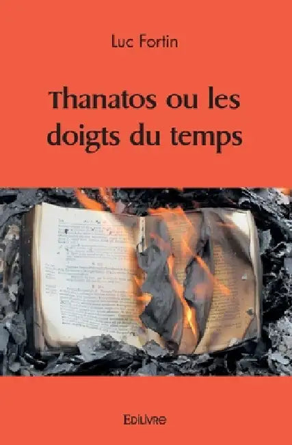 Thanatos ou les doigts du temps by Luc Fortin