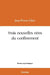Trois nouvelles nées du confinement by Jean-Pierre Klein