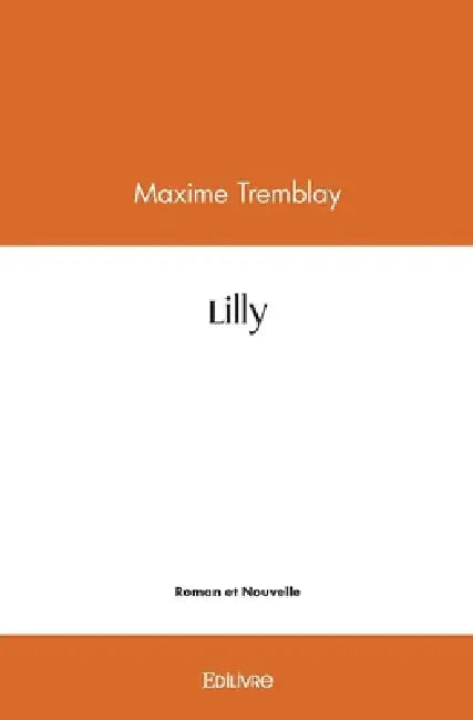 Lilly by Maxime Tremblay