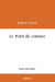 Le Point de contact by Palique
