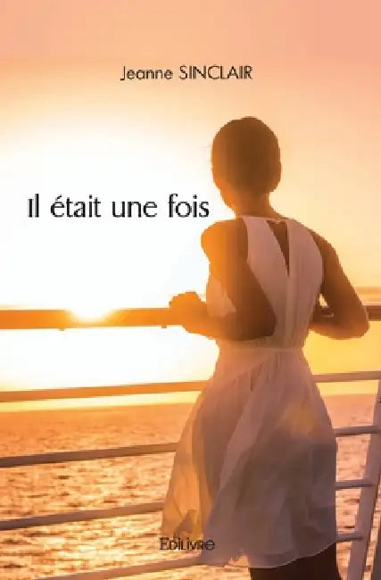 Il était une fois by Jeanne Sinclair