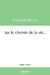Sur le chemin de la vie... by Emmanuelle Bourges