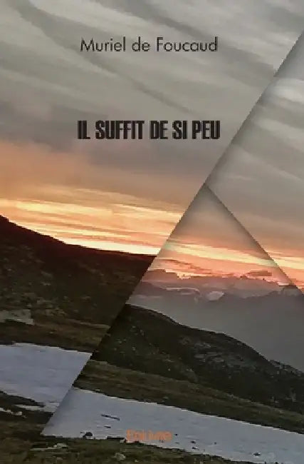 Il suffit de si peu by Muriel de Foucaud