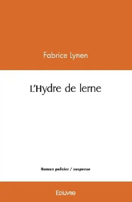 L'Hydre de lerne by Fabrice Lynen