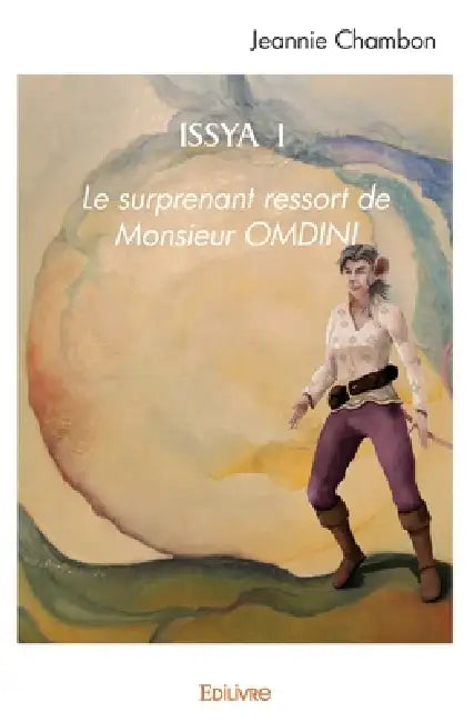 Issya - Tome 1 by Jeannie Chambon